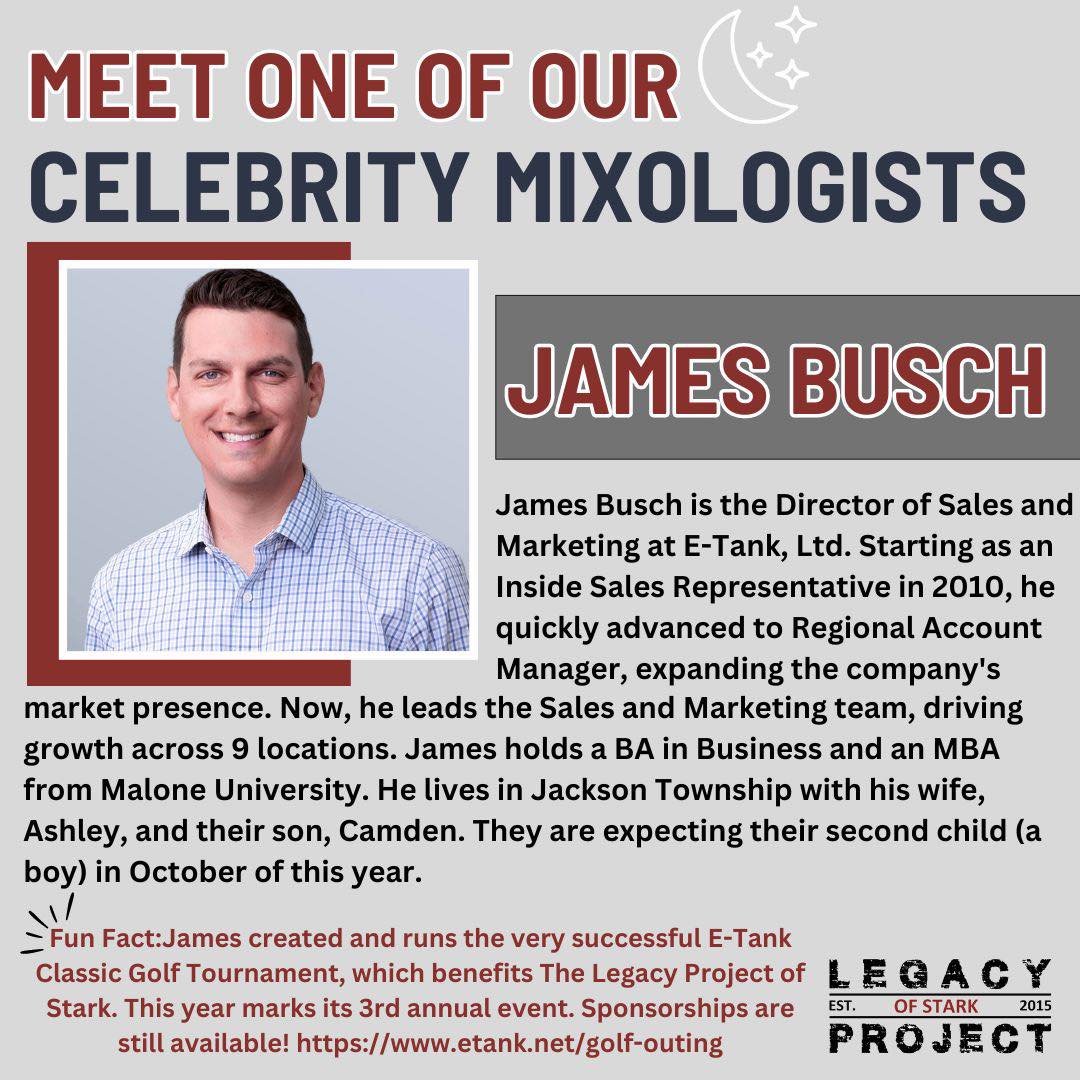 Profile of James Busch, Director of Sales and Marketing at E-Tank, featured as celebrity mixologist supporting The Legacy Project of Stark charity golf outing